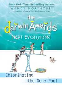 The Darwin Awards Next Evolution : Chlorinating the Gene Pool (Darwin Awards)