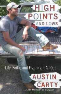 High Points and Lows : Life, Faith, and Figuring it All out