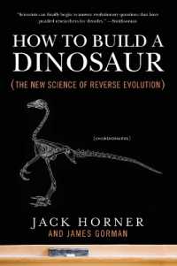 How to Build a Dinosaur: The New Science of Reverse Evolution