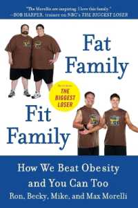 Fat Family/Fit Family: How We Beat Obesity and You Can Too