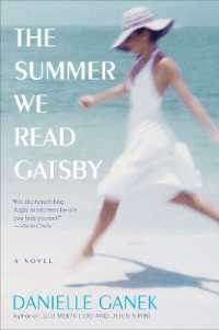 The Summer We Read Gatsby : A Novel