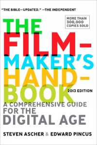 Filmmaker's Handbook, the (fifth Edition) : A Comprehensive Guide for the Digital Age
