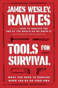 Tools for Survival: What You Need to Survive When You're on Your Own