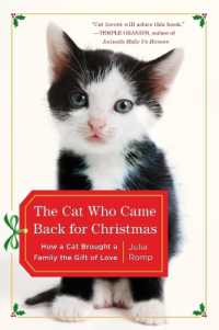 The Cat Who Came Back for Christmas : How a Cat Brought a Family the Gift of Love