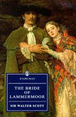 The Bride of Lammermoor (Everyman's Library (Paper)) （Reprint）