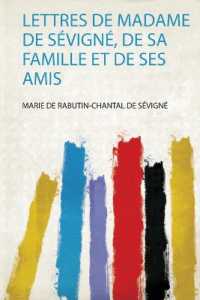Lettres De Madame De Sévigné, De Sa Famille Et De Ses Amis