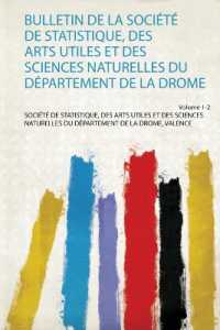 Bulletin De La Société De Statistique, Des Arts Utiles Et Des Sciences Naturelles Du Département De La Drome