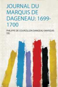 Journal Du Marquis De Dageneau: 1699-1700