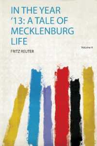 In the Year '13: a Tale of Mecklenburg Life
