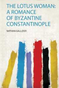 The Lotus Woman: a Romance of Byzantine Constantinople