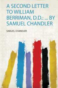 A Second Letter to William Berriman, D.D.: ... by Samuel Chandler