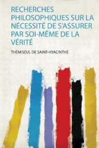 Recherches Philosophiques Sur La Nécessité De S'assurer Par Soi-Même De La Vérité