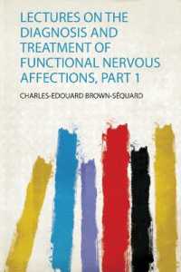 Lectures on the Diagnosis and Treatment of Functional Nervous Affections, Part 1