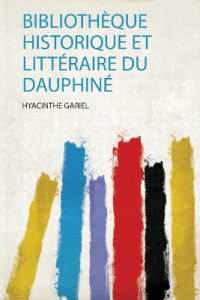 Bibliothèque Historique Et Littéraire Du Dauphiné