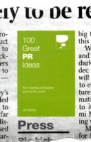 100 Great PR Ideas : From Leading Companies around the World (100 Great Ideas)