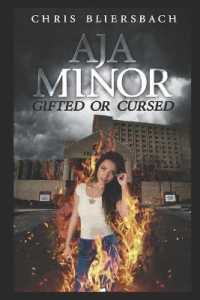 Aja Minor : Gifted or Cursed (Aja Minor)