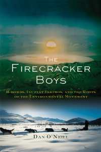 The Firecracker Boys : H-Bombs, Inupiat Eskimos, and the Roots of the Environmental Movement
