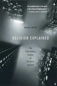 Religion Explained : The Evolutionary Origins of Religious Thought