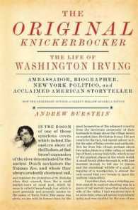 The Original Knickerbocker : The Life of Washington Irving