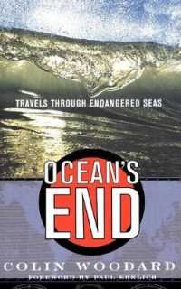 Ocean's End : Travels through Endangered Seas