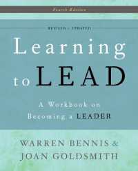 Learning to Lead (Fourth Edition) : A Workbook on Becoming a Leader （4TH）
