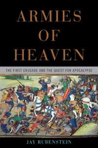 Armies of Heaven : The First Crusade and the Quest for Apocalypse