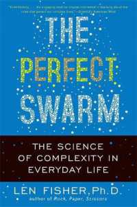『群れはなぜ同じ方向を目指すのか？ 　群知能と意思決定の科学』（原書）<br>The Perfect Swarm : The Science of Complexity in Everyday Life