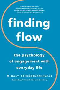 『フロ－体験入門 　楽しみと創造の心理学』(原書)<br>Finding Flow : The Psychology of Engagement with Everyday Life