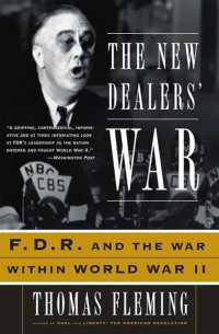 The New Dealers' War : FDR and the War within World War II