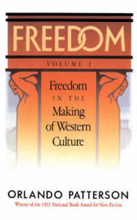 Freedom : Volume I: Freedom in the Making of Western Culture