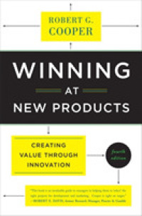 Winning at New Products : Creating Value through Innovation （4 REV UPD）