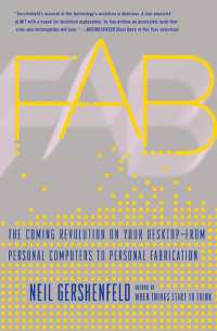 Fab : The Coming Revolution on Your Desktop--from Personal Computers to Personal Fabrication