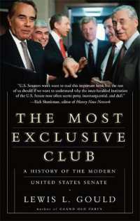 ２０世紀米国上院史<br>The Most Exclusive Club : A History of the Modern United States Senate