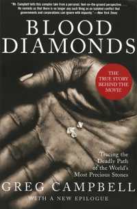 Blood Diamonds, Revised Edition : Tracing the Deadly Path of the World's Most Precious Stones （2ND）