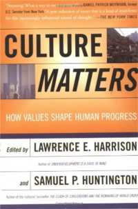 Culture Matters : How Values Shape Human Progress