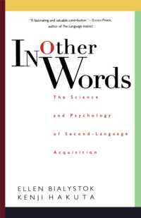 In Other Words : The Science and Psychology of Second-language Acquisition