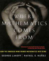 ジョージ・レイコフ＆ラファエル・E・ヌーニェス『数学の認知科学』（原書）<br>Where Mathematics Come from : How the Embodied Mind Brings Mathematics into Being