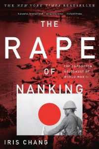 『ザ・レイプ・オブ・南京 　第二次世界大戦の忘れられたホロコ－スト 』(原書)<br>The Rape of Nanking : The Forgotten Holocaust of World War II