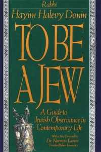 To Be a Jew : A Guide to Jewish Observance in Contemporary Life