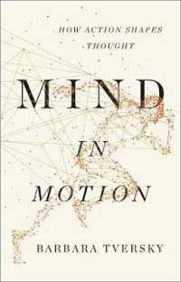 Mind in Motion : How Action Shapes Thought