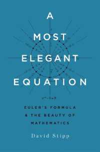 A Most Elegant Equation : Euler's Formula and the Beauty of Mathematics