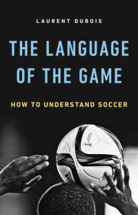The Language of the Game : How to Understand Soccer