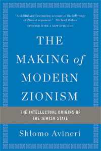 The Making of Modern Zionism, Revised Edition : The Intellectual Origins of the Jewish State