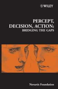 Percept, Decision, Action : Bridging the Gaps (Ciba Foundation Symposia)