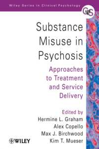 Substance Misuse in Psychosis : Approaches to Treatment and Service Delivery (Wiley Series in Clinical Psychology)