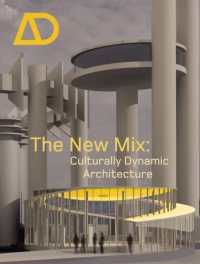 The New Mix : Culturally Dynamic Architecture (Architectural Design)