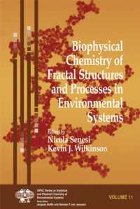 Biophysical Chemistry of Fractal Structures and Processes in Environmental Systems (Iupac Series on Analytical and Physical Chemistry O Environmental