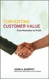 顧客価値の転換：維持から利益へ<br>Converting Customer Value : From retention to profit