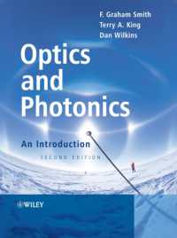 光学とフォトニクス入門（第２版）<br>Optics and Photonics : An Introduction （2ND）
