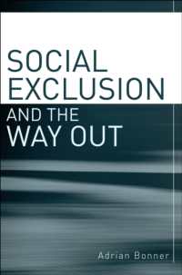 社会的排除とその対応<br>Social Exclusion and the Way Out : An Induvidual and Community Response to Human Social Dysfunction